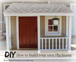 Diy How To Build You Own Playhouse