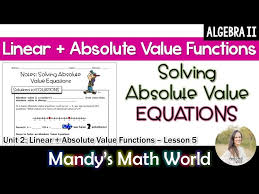Algebra 2 Solving Absolute Value