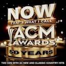 NOW That's What I Call ACM Awards 50 Years
