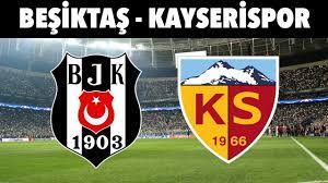 Beşiktaş - Kayserispor maçı hangi kanalda, ne zaman, saat kaçta? - YouTube
