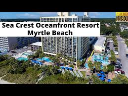 sea crest oceanfront resort myrtle