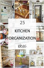 25 Kitchen Organization Ideas S