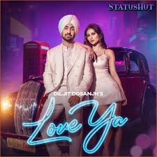 love ya song diljit dosanjh mouni roy