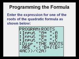 Programming The Quadratic Formula On