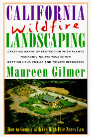 California Wildfire Landscaping Maureen Gilmer 9780878338641