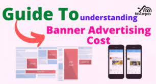 understanding banner advertising cost