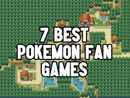 7 Best Pokemon Fan Games you can play in 2020