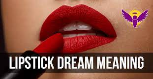 lipstick dream symbolism interpretation