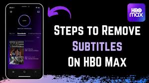 hbo max how to remove subles