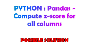 python pandas compute z score for