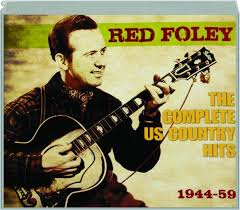 Red Foley The Complete Us Country Hits 1944 59 Hamiltonbook Com