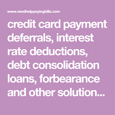 We did not find results for: Credit Card Payment Deferrals Interest Rate Deductions Debt Consolidation Loans Forbearance And Othe Debt Consolidation Loans Credit Card Loan Consolidation