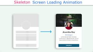skeleton screen loading animation using