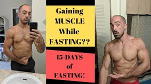 build muscle while fasting