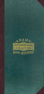Adams Synchronological Chart Or Map Of History By