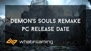 souls remake be released on pc