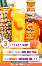 peach crown royal mixed drink