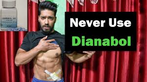 never eat dianabol the truth