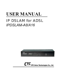Ip Dslam For Adsl Ipdslam A8 A16 Ctc