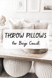 28 throw pillows for beige couch to