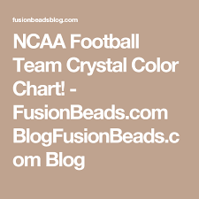 Ncaa Football Team Crystal Color Chart Fusionbeads Com