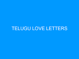 telugu love letters 2024 త ల గ ల