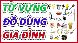 Đồ dùng trong nhà bằng tiếng Anh theo chủ đề - Wow English