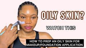 how to prep an oily skin for makeup