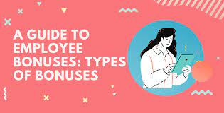 a guide to employee bonuses types of