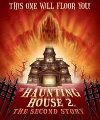 the haunting house 2 the second story