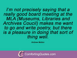 Andrew Motion Quotes. QuotesGram via Relatably.com