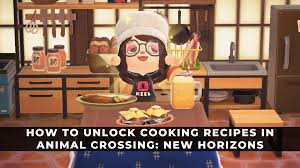how to unlock cooking recipes in