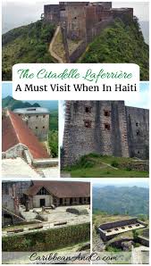 A haiti slave rebellion henri christopher built. The Citadelle Laferriere A Must Visit When In Haiti Caribbean Co