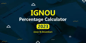 ignou percene calculator 2023 june