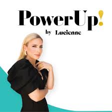 Power Up Talks | Power Up by Lucienne