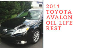 How To Reset Oil Life On 2011 Toyota Avalon