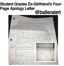Example of effective sorry letter to make your letter writing process easier and fruitful. Lovelyti On Twitter A Student Grades An Exgirlfriend S 4 Page Apology Letter And Gives Her An D Lol I Guess That Four Page Apology Letter Wasnt Good Enough Https T Co 4mi8zmz70s