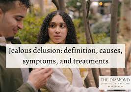 jealous delusion definition causes