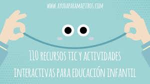 Preescolar interactivo, mexico city, mexico. Ayuda Para Maestros 110 Recursos Tic Y Actividades Interactivas Para Educacion Infantil