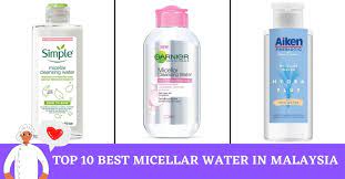 best micellar water in msia 2023