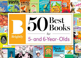 the 50 best books for 5 and 6 year