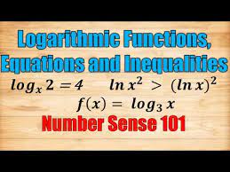 Logarithmic Functions Equations And