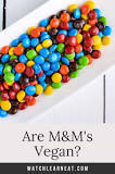 Do they have vegan M&Ms?