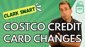 costco credit card changes