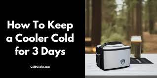how to keep a cooler cold for 3 days
