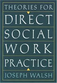 Theories For Direct Social Work Practice 0534641288