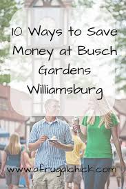 save money at busch gardens williamsburg