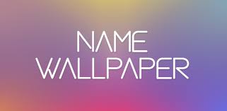 name wallpaper apk for