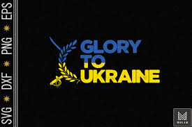 glory to ukraine glory to ukrainian