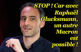 STOP ! Car avec Raphaël Glucksmann, un autre Macron est possible - Blog  INSOUMIS.